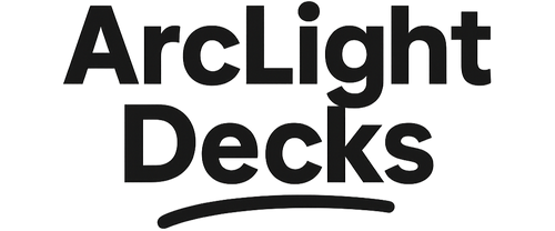 ArcLight Decks